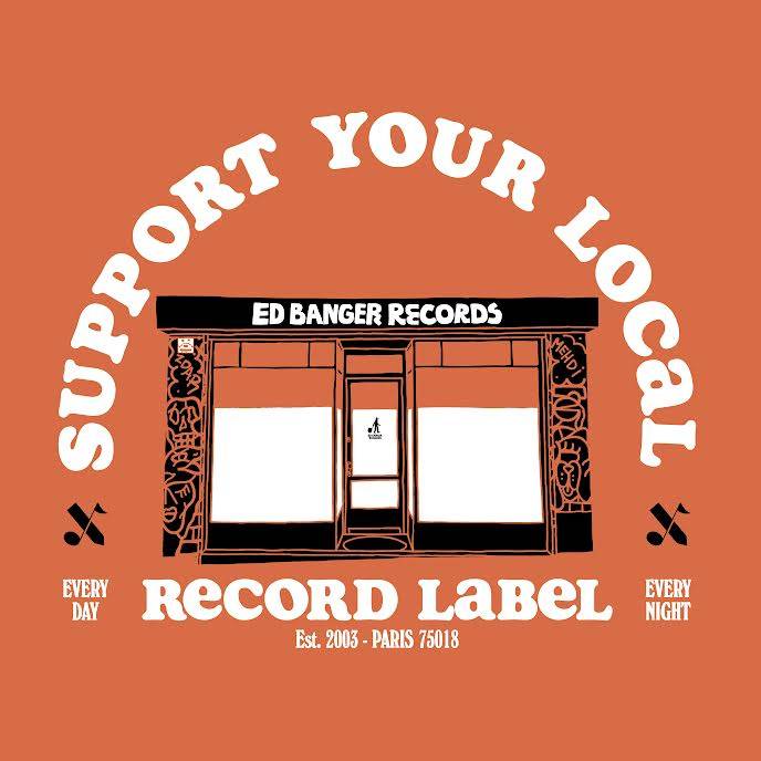 Ed Banger Records - Support Your Local Record Label (Best Of Ed Banger Records)