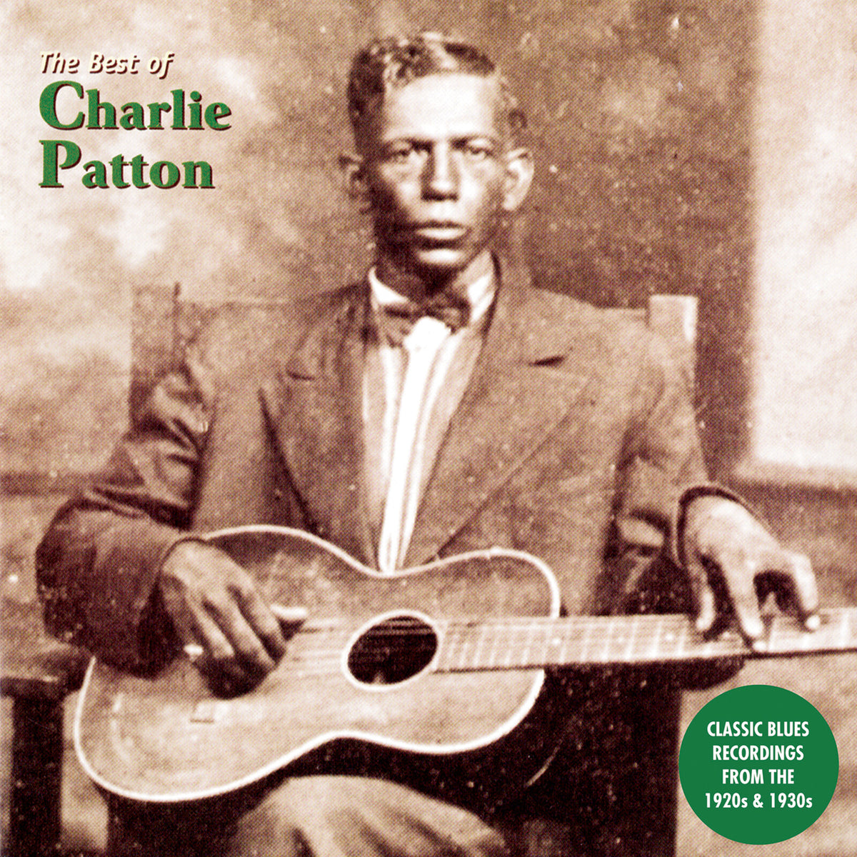 Charlie Patton - The Best Of Charlie Patton Product Image