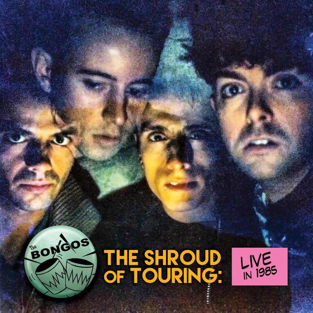 The Bongos - The Shroud of Touring: Live in 1985 Product Image