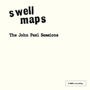 Swell Maps - The John Peel Sessions Product Image