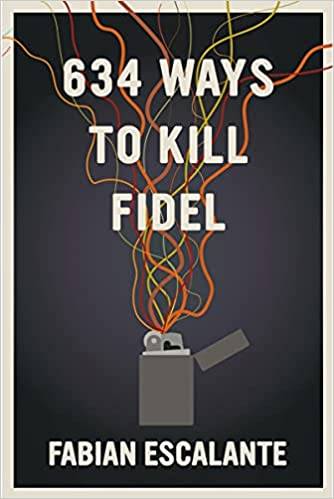 634 Ways to Kill Fidel