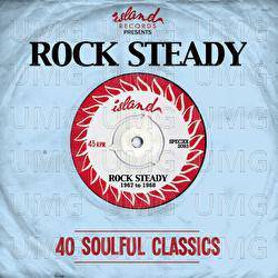 various - island records presents rock steady