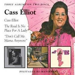 Cass Elliot / The Road Is No Place For A Lady / Don't Call Me Mama Anymore