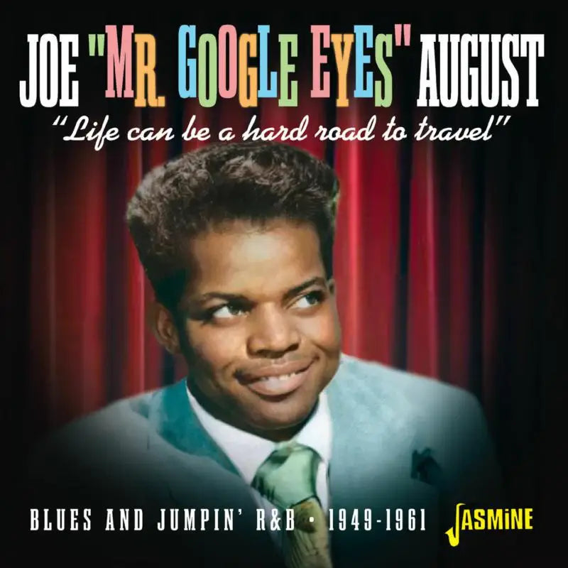Life Can Be A Hard Road To Travel - Blues and Jumpin' R&B 1949-1961
