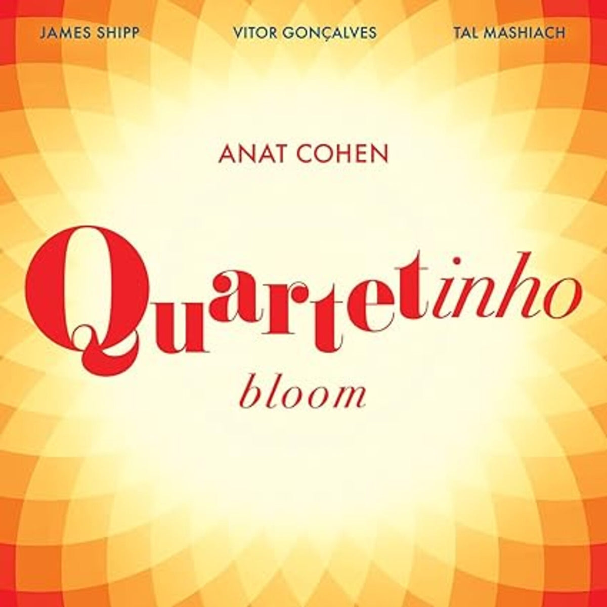 Anat Cohen Quartetinho - Bloom Product Image