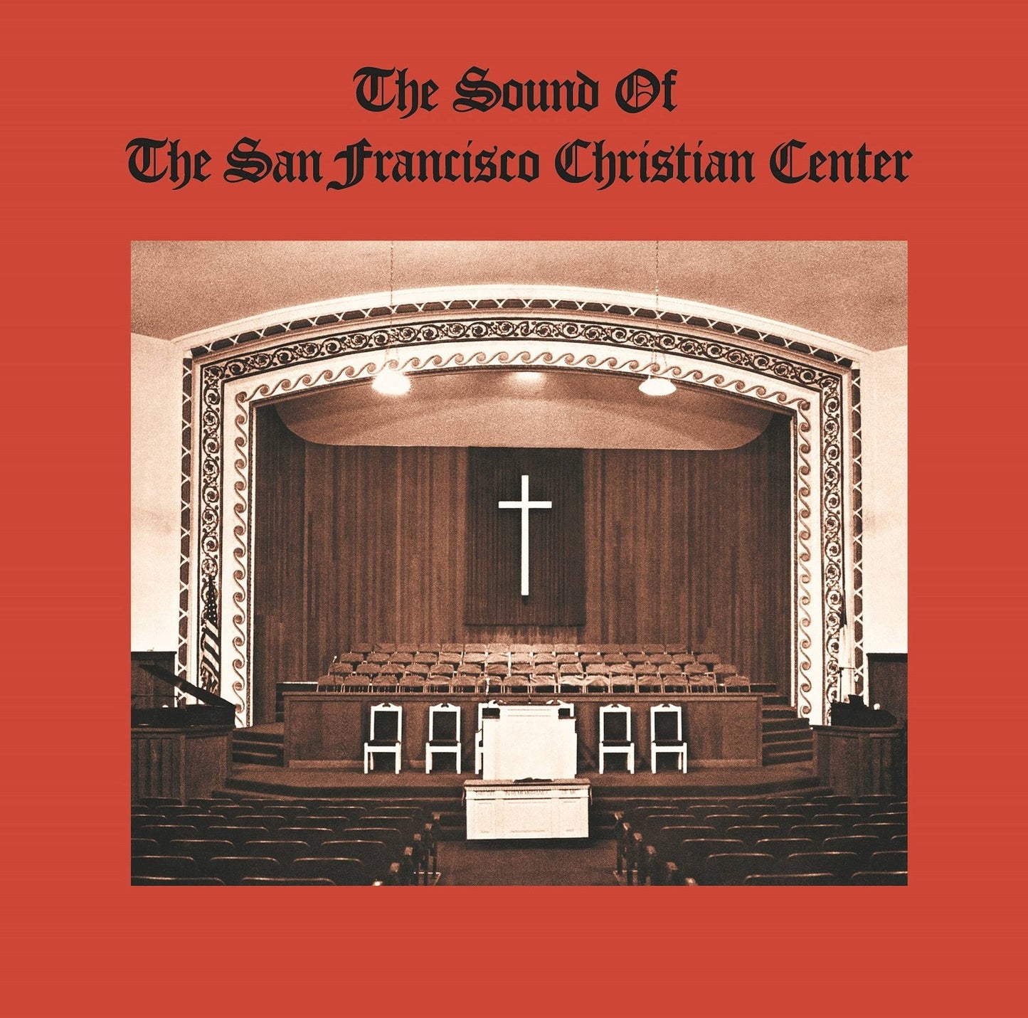 The Sound of the San Francisco Christian Center