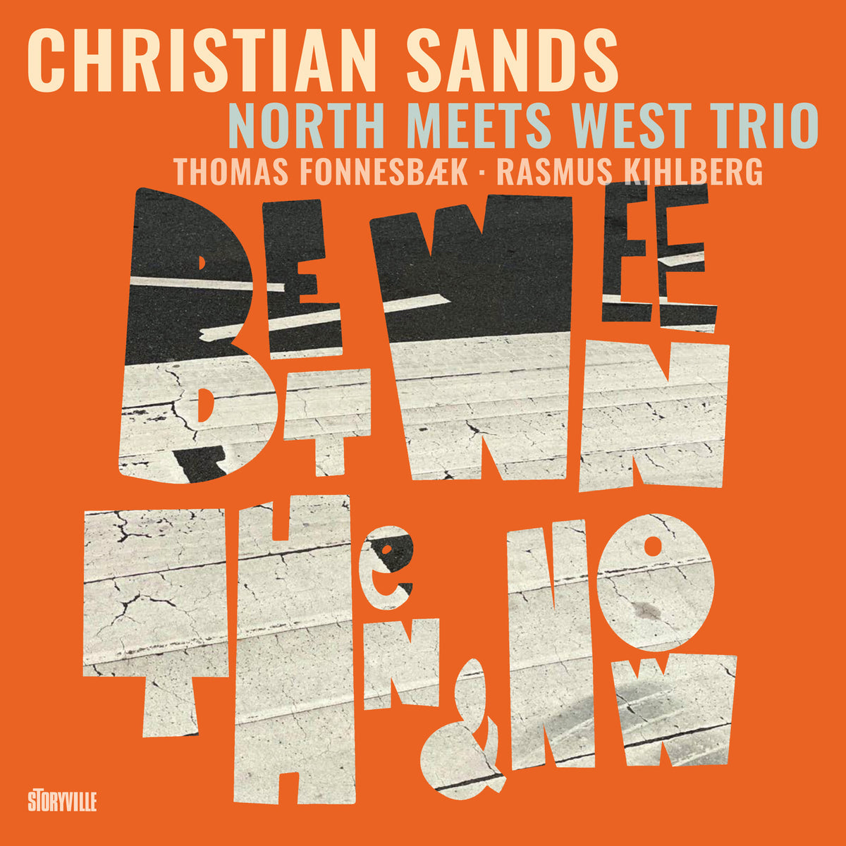 Christian Sands, Thomas Fonnesbaek & Rasmus Kihlberg - Between Then and Now Product Image