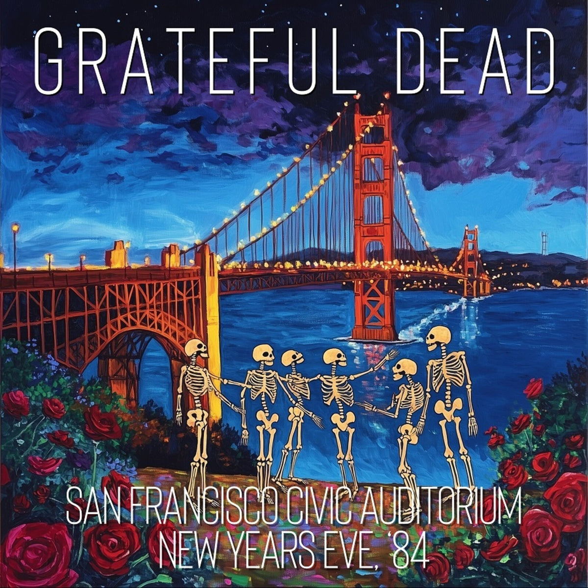 Grateful Dead - San Francisco Civic Auditorium New Years Eve 84 Product Image