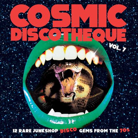 Cosmic Discotheque Vol.7 - 12 Rare Junkshop Disco Gems From The '70s