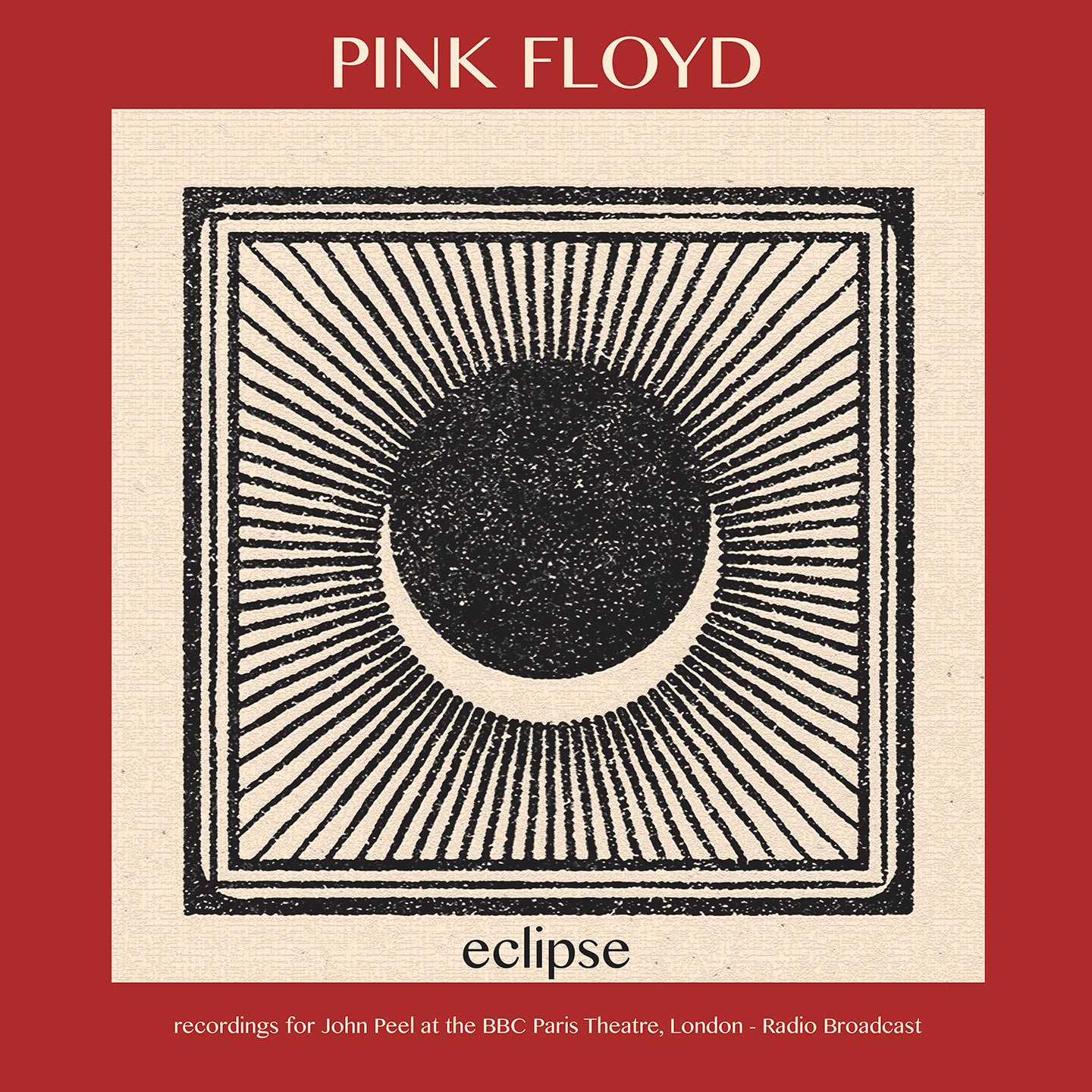 Eclipse (Recordings for John Peel at the BBC Paris Theatre, London)