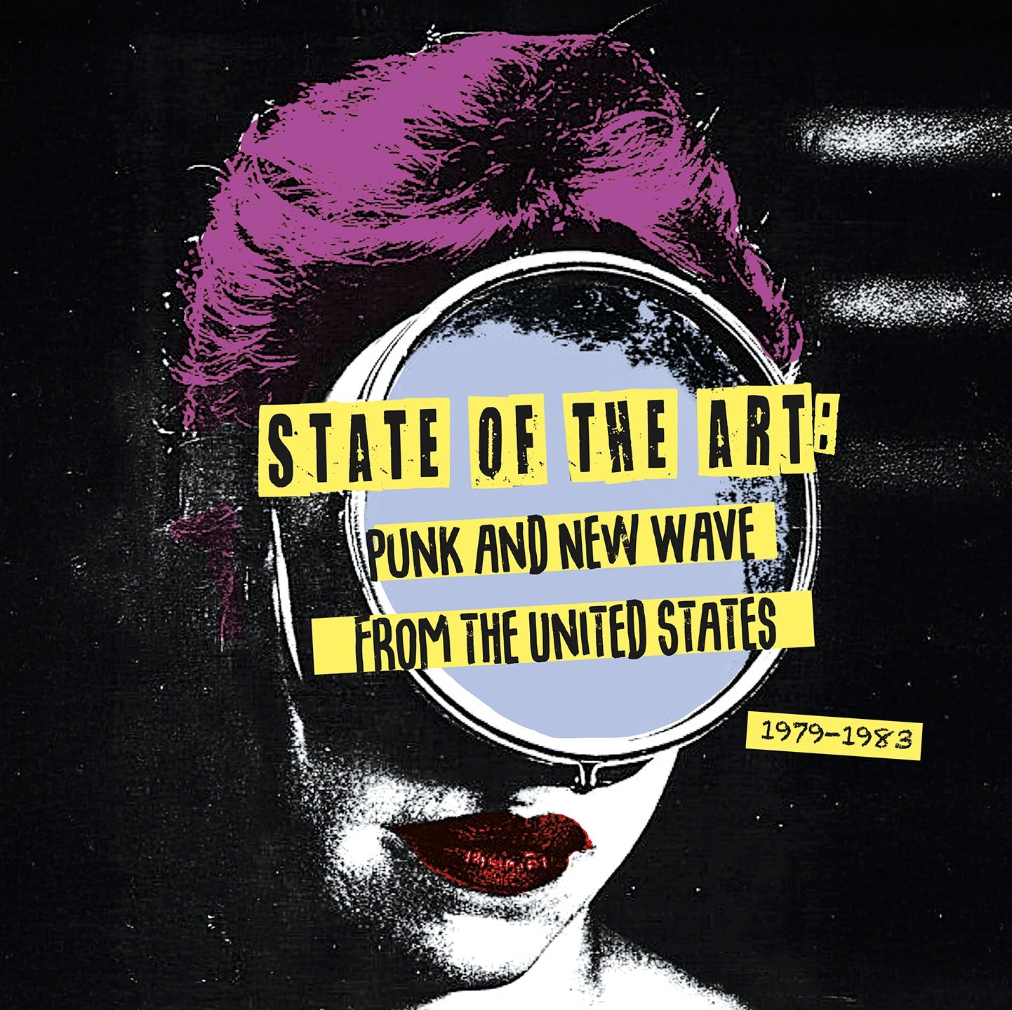 State of the Art - Punk and New Wave from the United States (1979-1983)