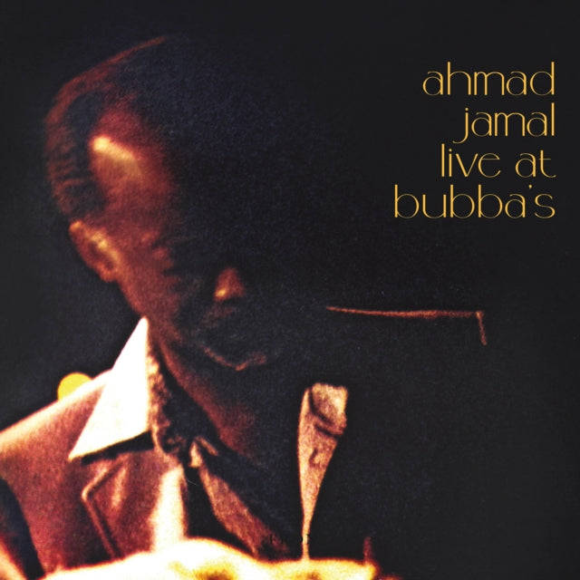 Ahmad Jamal - Live At Bubba's 1981 Product Image