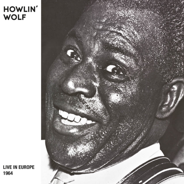 Howlin' Wolf - Live In Europe - 1964 Product Image