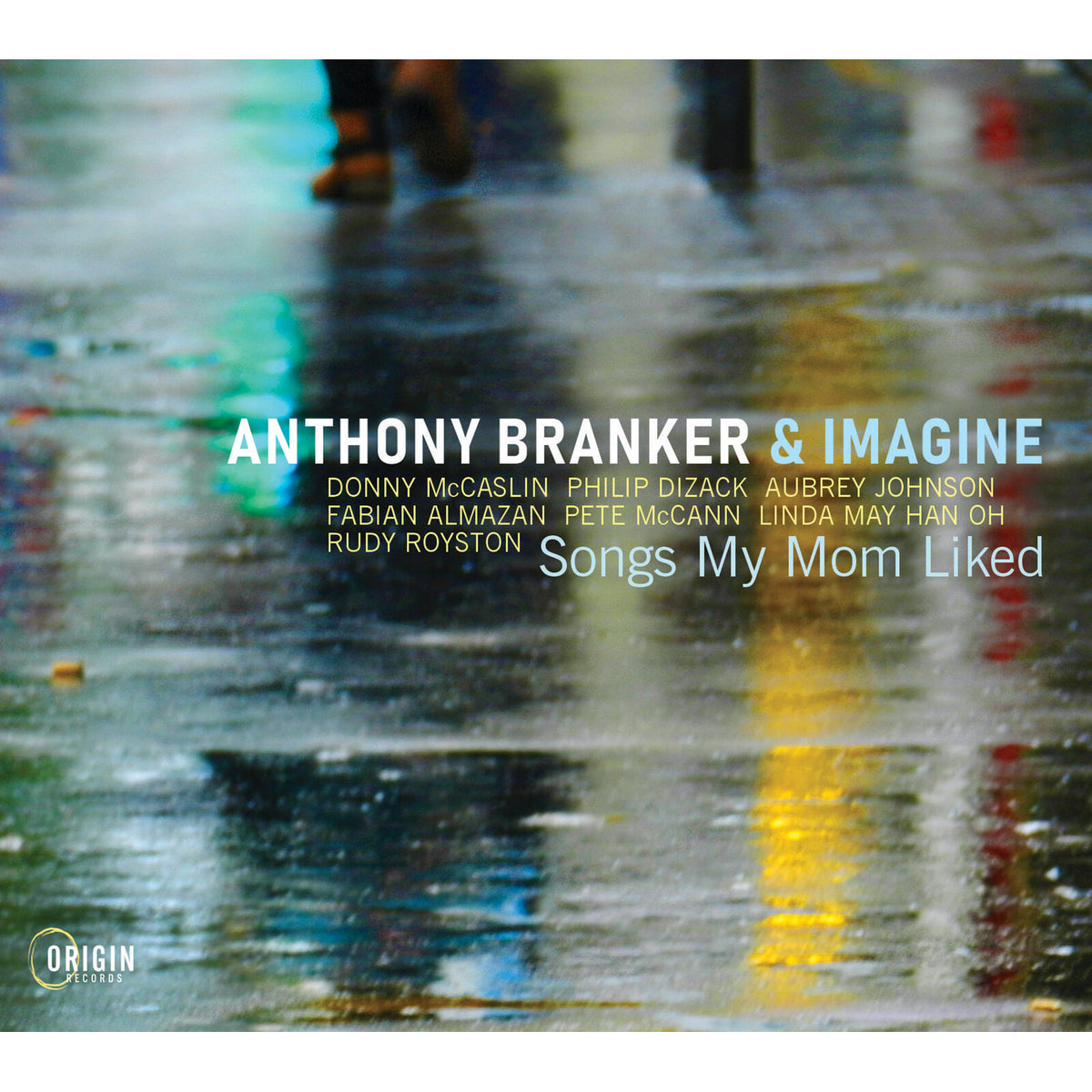 Anthony Branker and Imagine - Songs My Mom Liked Product Image