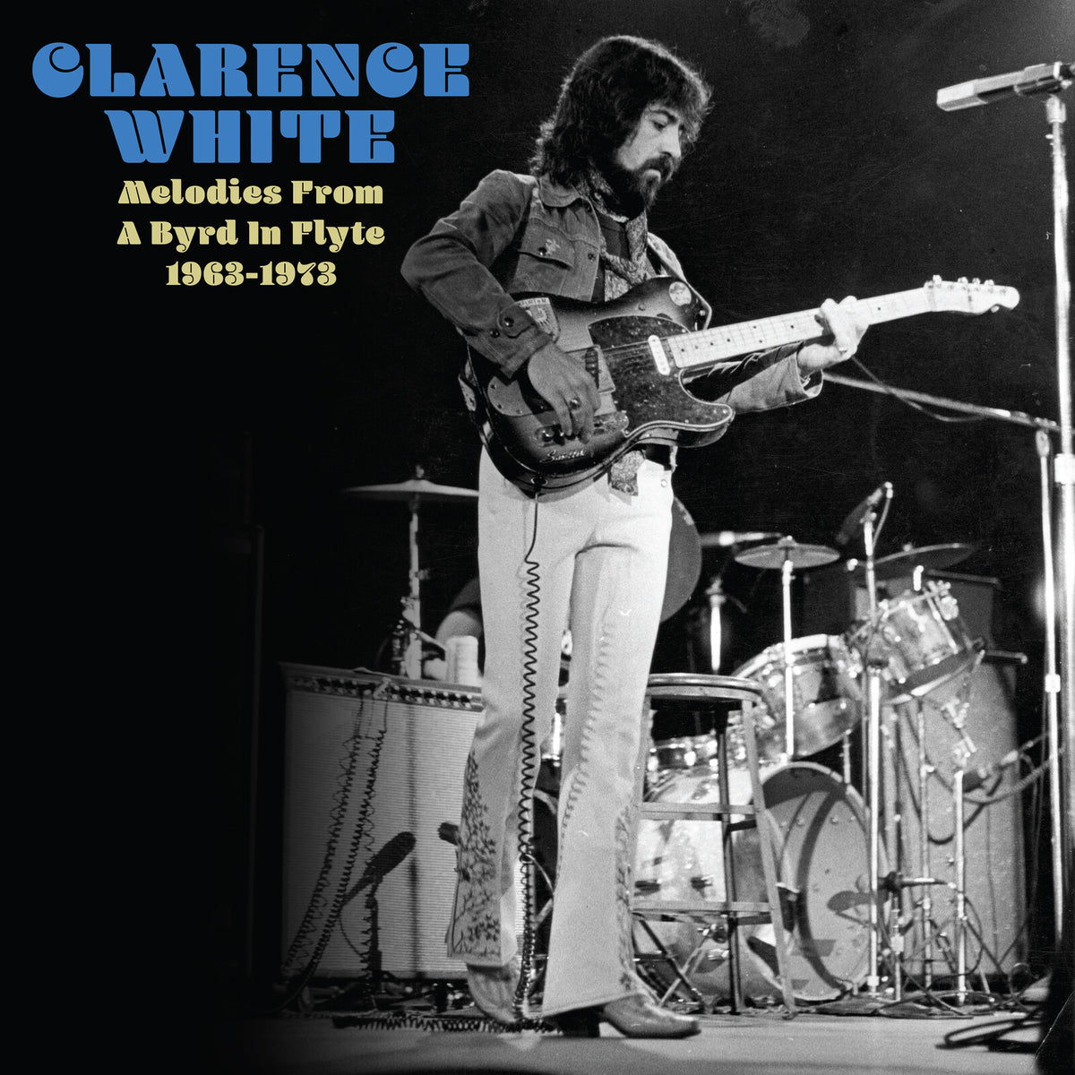 Clarence White - Melodies From A Byrd In Flyte: 1963-1973 Product Image