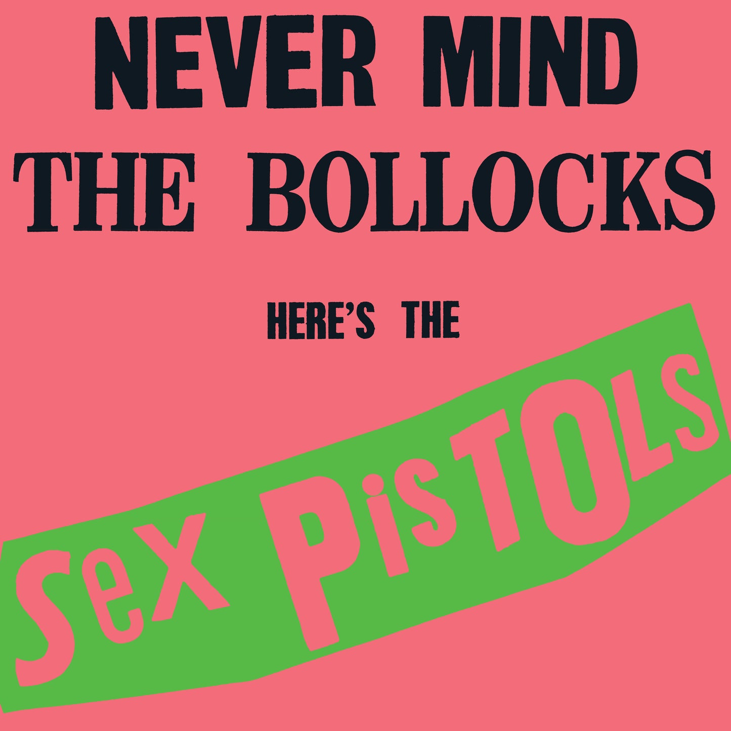Never Mind The Bollocks