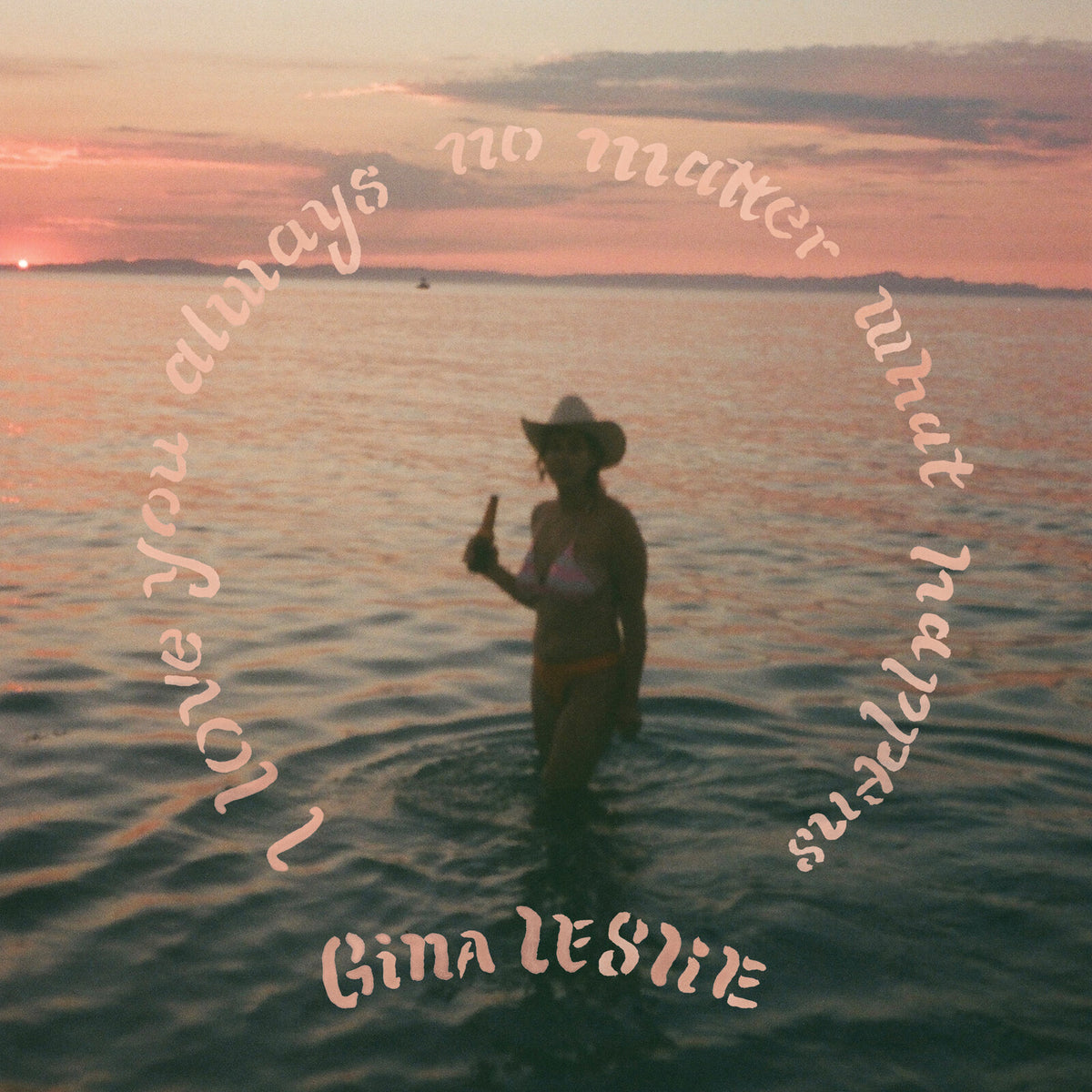 Gina Leslie - I Love You Always No Matter What Happens Product Image