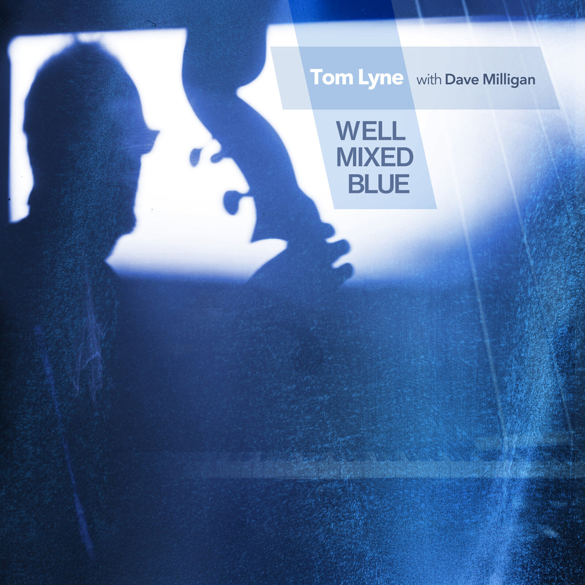 Tom Lyne with Dave Milligan - Well Mixed Blue Product Image