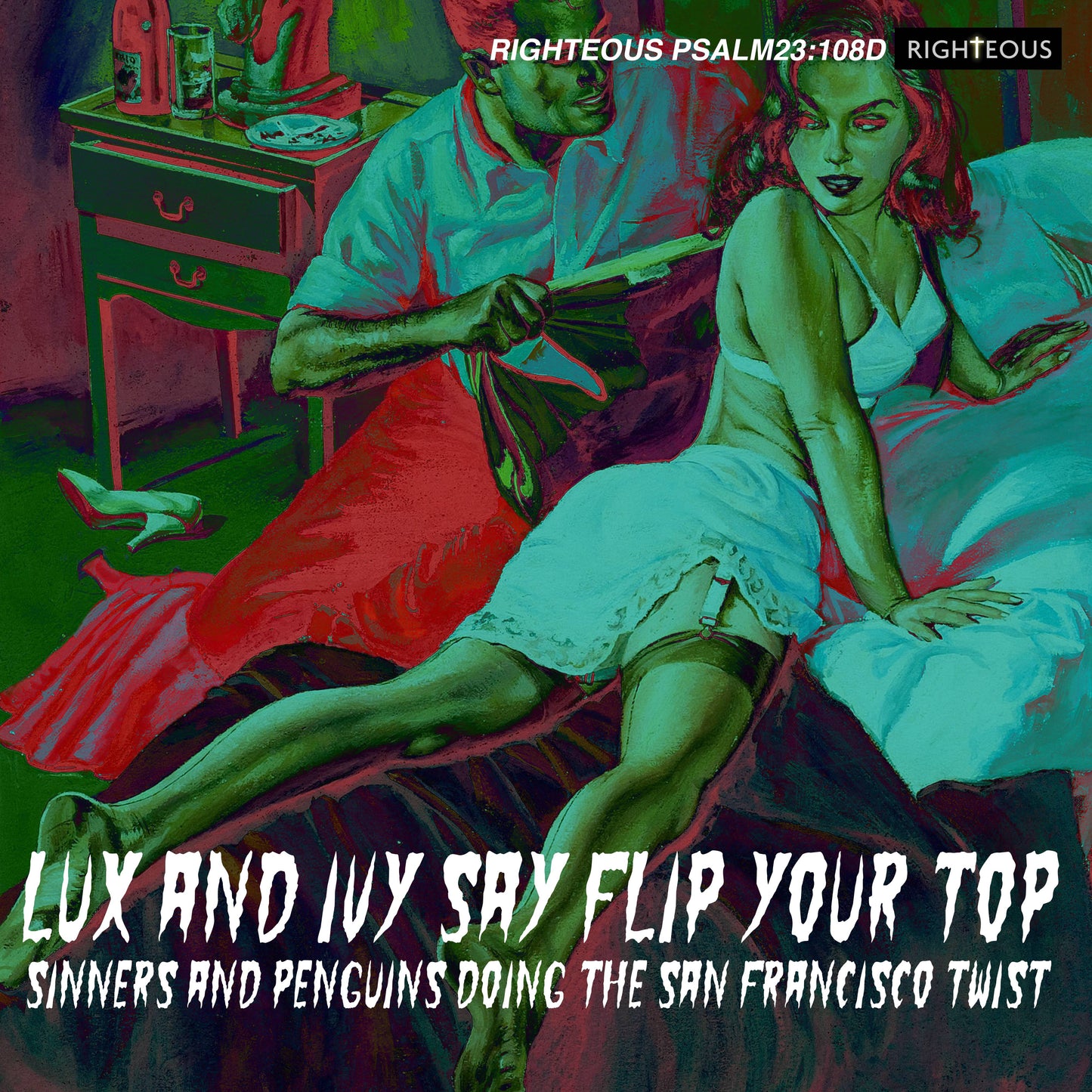 Lux and Ivy Say Flip Your Top – Sinners And Penguins Doing The San Francisco Twist