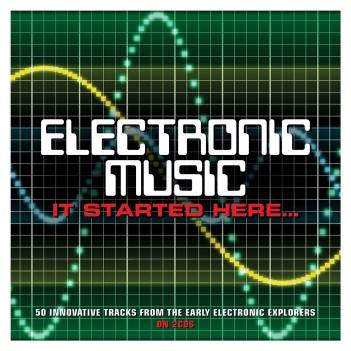 Electronic Music - It Started Here