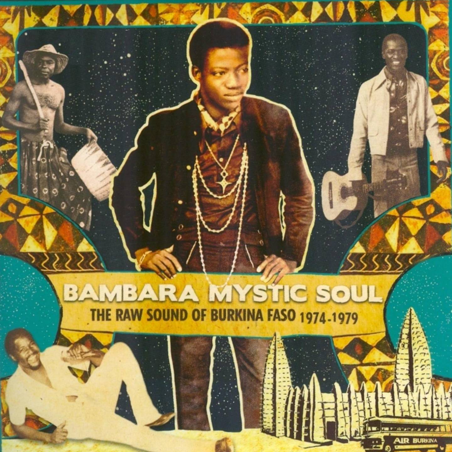 Bambara Mystic Soul - The Raw Sound Of Burkina Faso