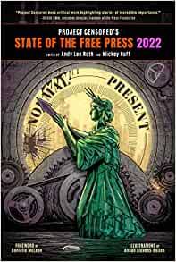 Project Censored's State Of The Free Press 2022