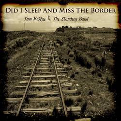 Did I Sleep and Miss The Border