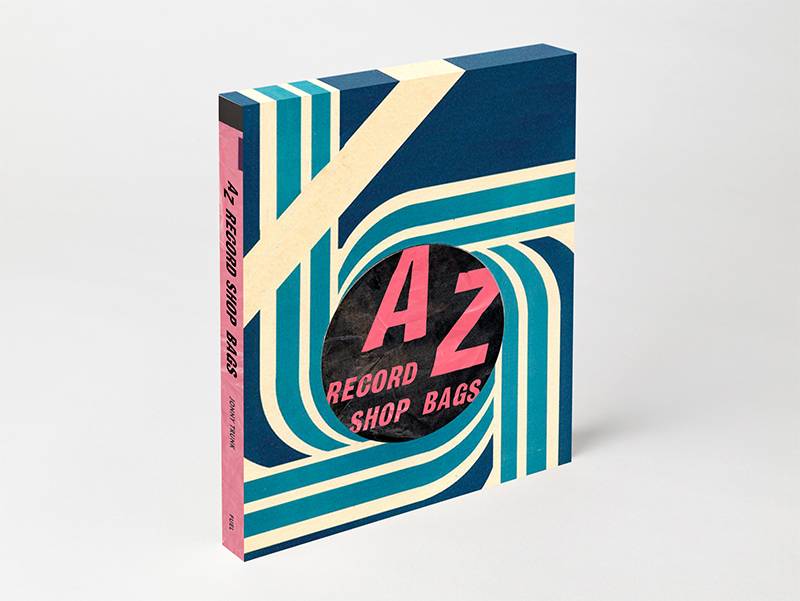 A-Z of Record Shop Bags: 1940s to 1990s: British Record Store Bags from the 1940s to 1990s