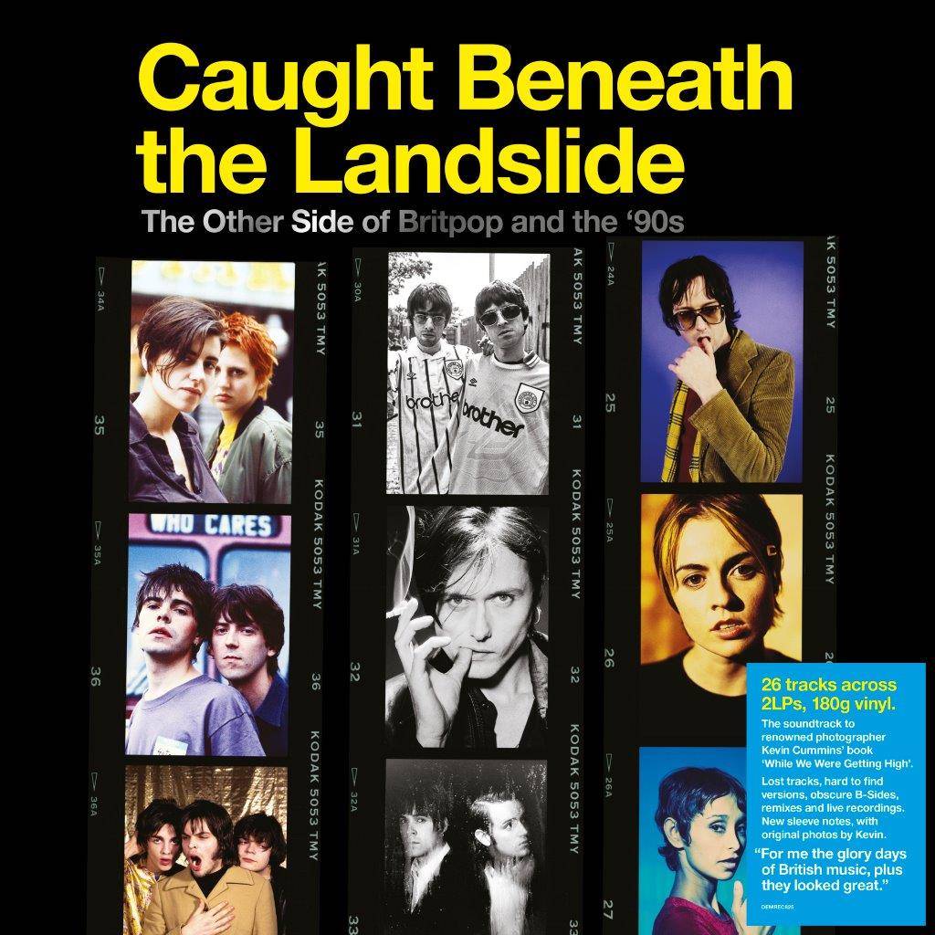 Caught Beneath the Landslide - The Other Side of Britpop and the 90s