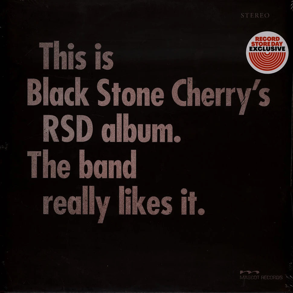 This is Black Stone Cherry's RSD album. The band really likes it. - RSD 2025