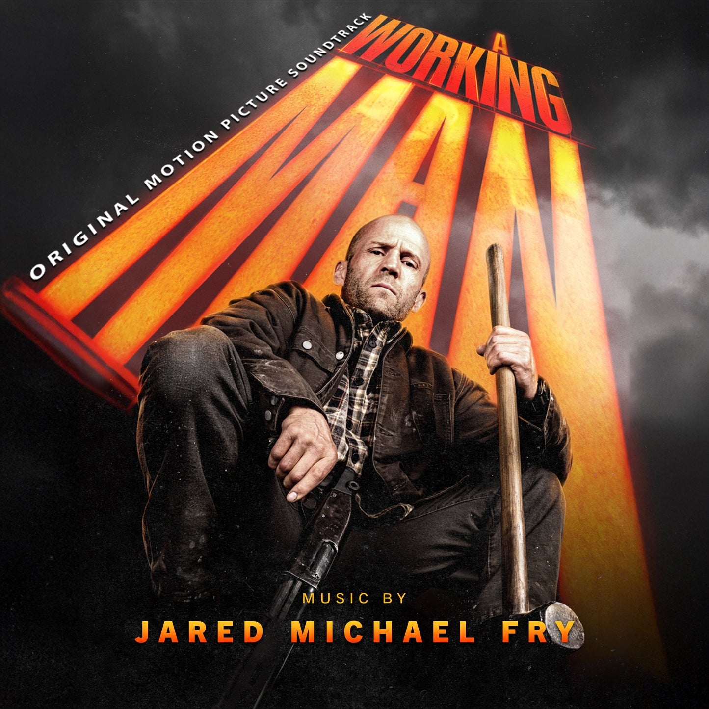 Jared Michael Fry - A Working Man (Original Motion Picture Soundtrack) Album Cover