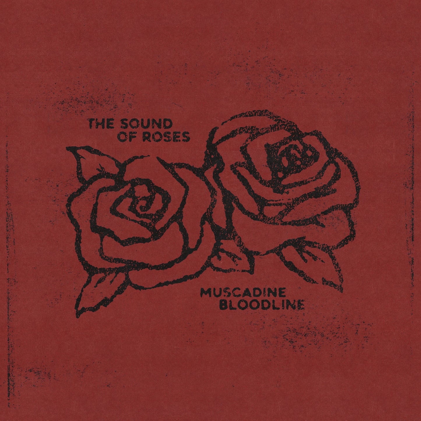 Muscadine Bloodline - The Sound of Roses Album Cover