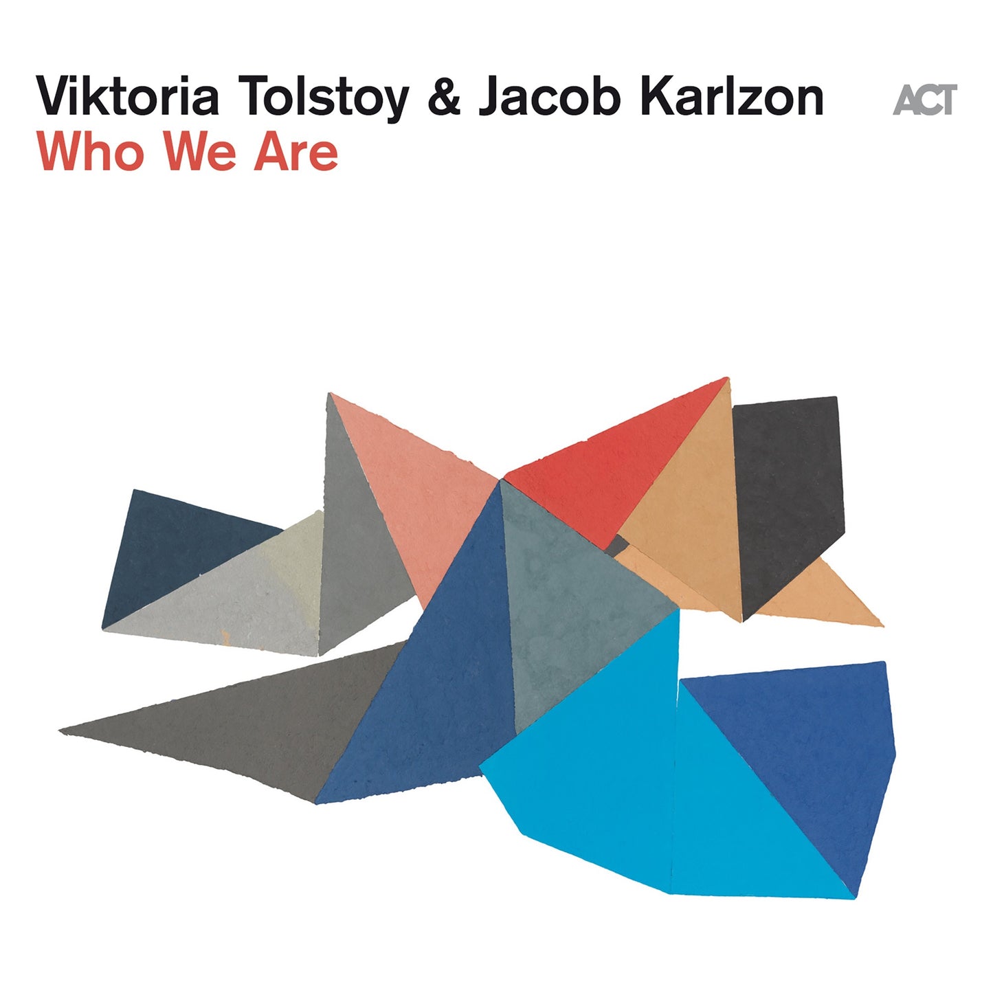 Viktoria Tolstoy & Jacob Karlzon - Who We Are Album Cover