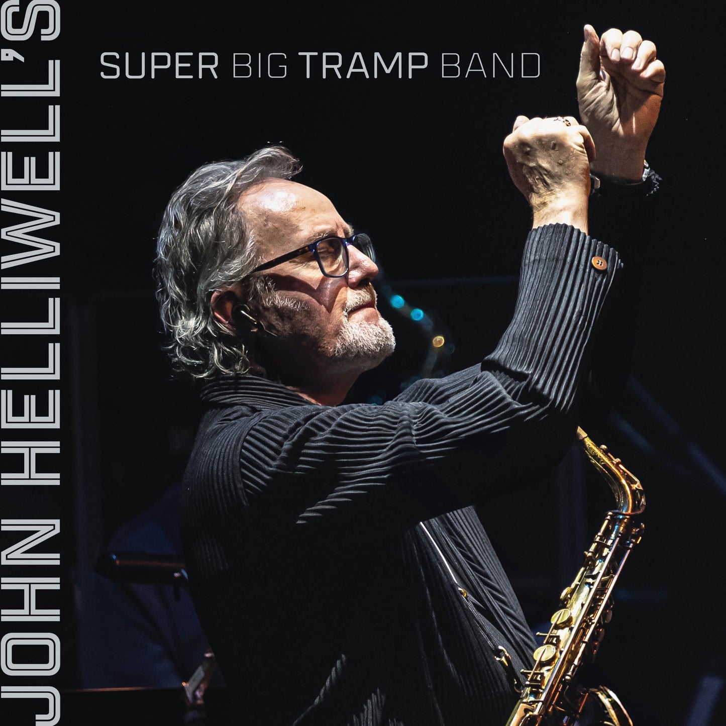 John Helliwell - John Helliwell's Super Big Tramp Band Album Cover