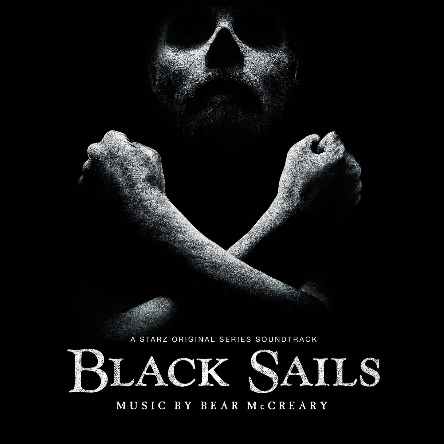 Bear McCreary - Black Sails (A Starz Original Series Soundtrack) Album Cover