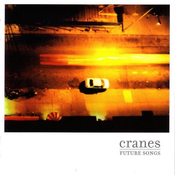 Cranes - Future Songs Album Cover