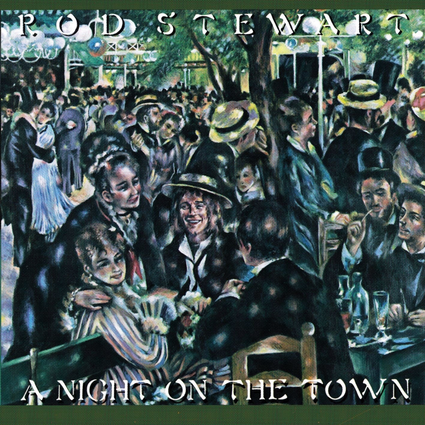 Rod Stewart - A Night On the Town Album Cover