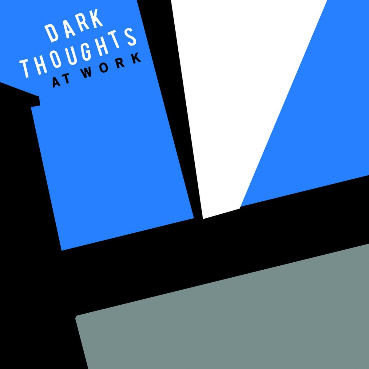 Dark Thoughts - At Work Album Cover