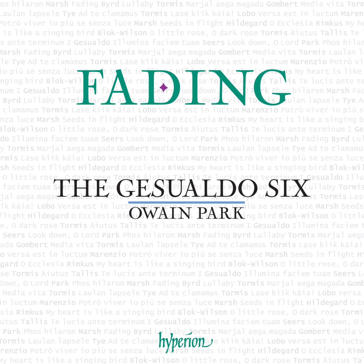The Gesualdo Six & Owain Park - Fading: 9 Centuries of Choral Meditation & Reflection Album Cover