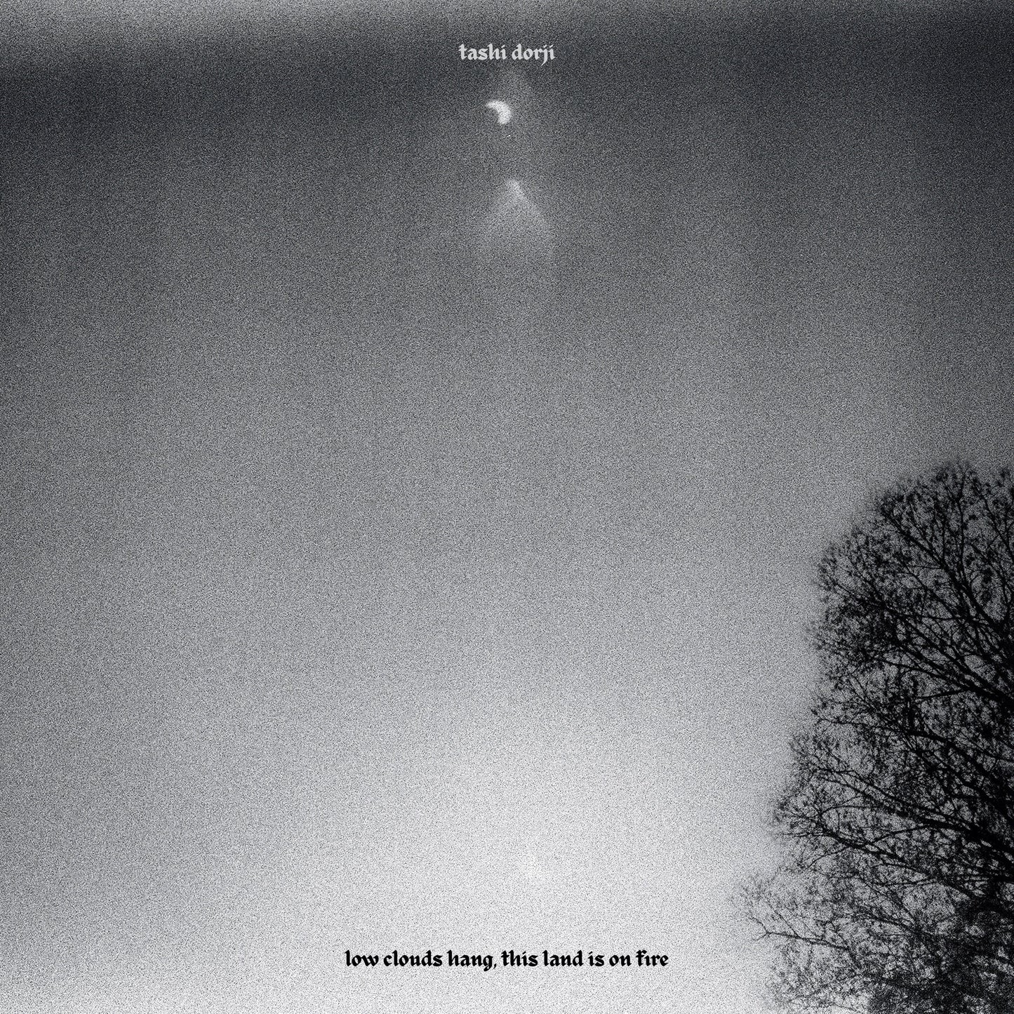 Tashi Dorji - Low Clouds Hang, This Land Is on Fire Album Cover