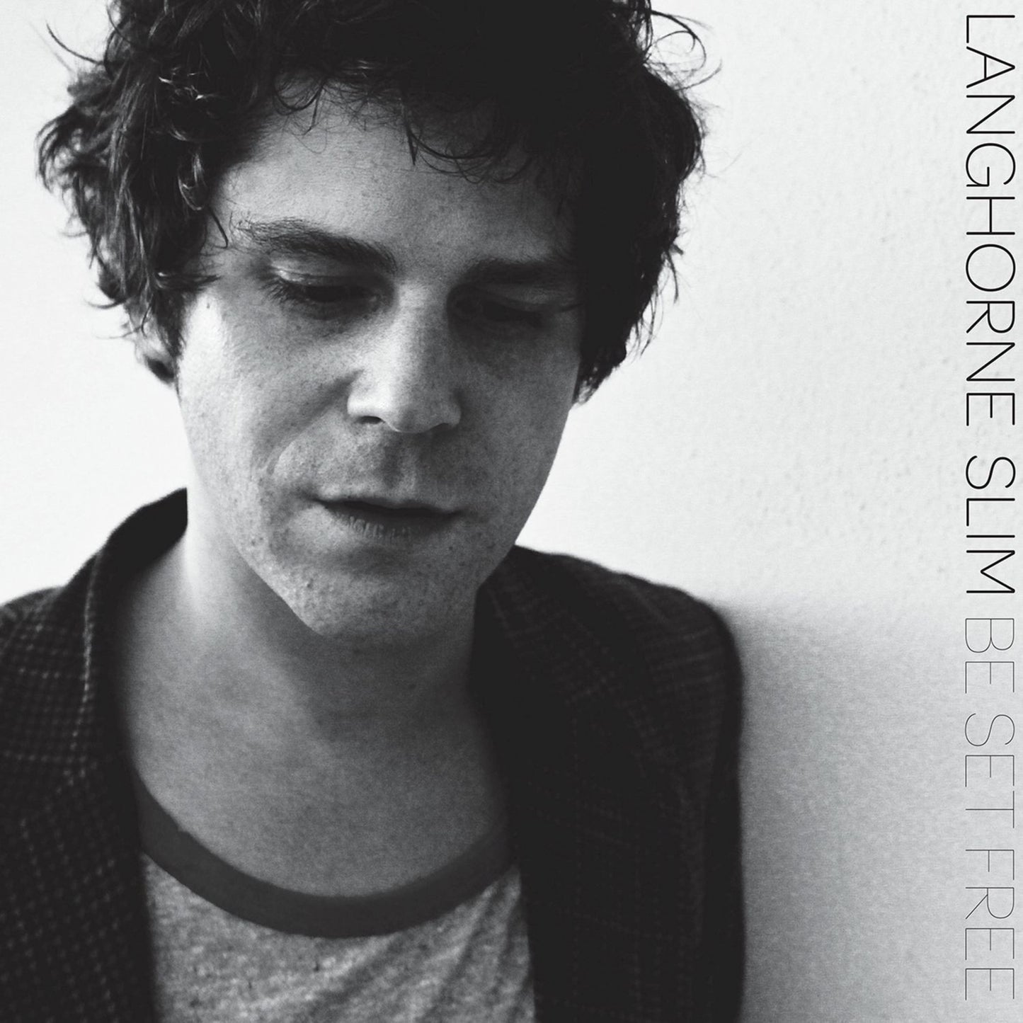 Langhorne Slim - Be Set Free Album Cover