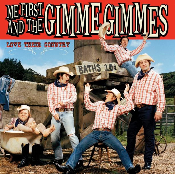 Me First and The Gimme Gimmes - Love Their Country Album Cover