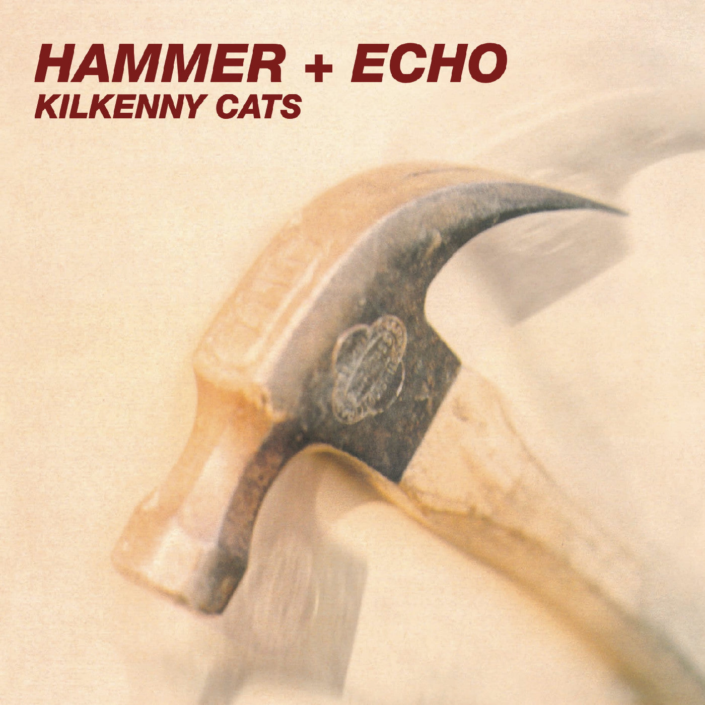 Hammer and Echo (Remastered and Expanded)