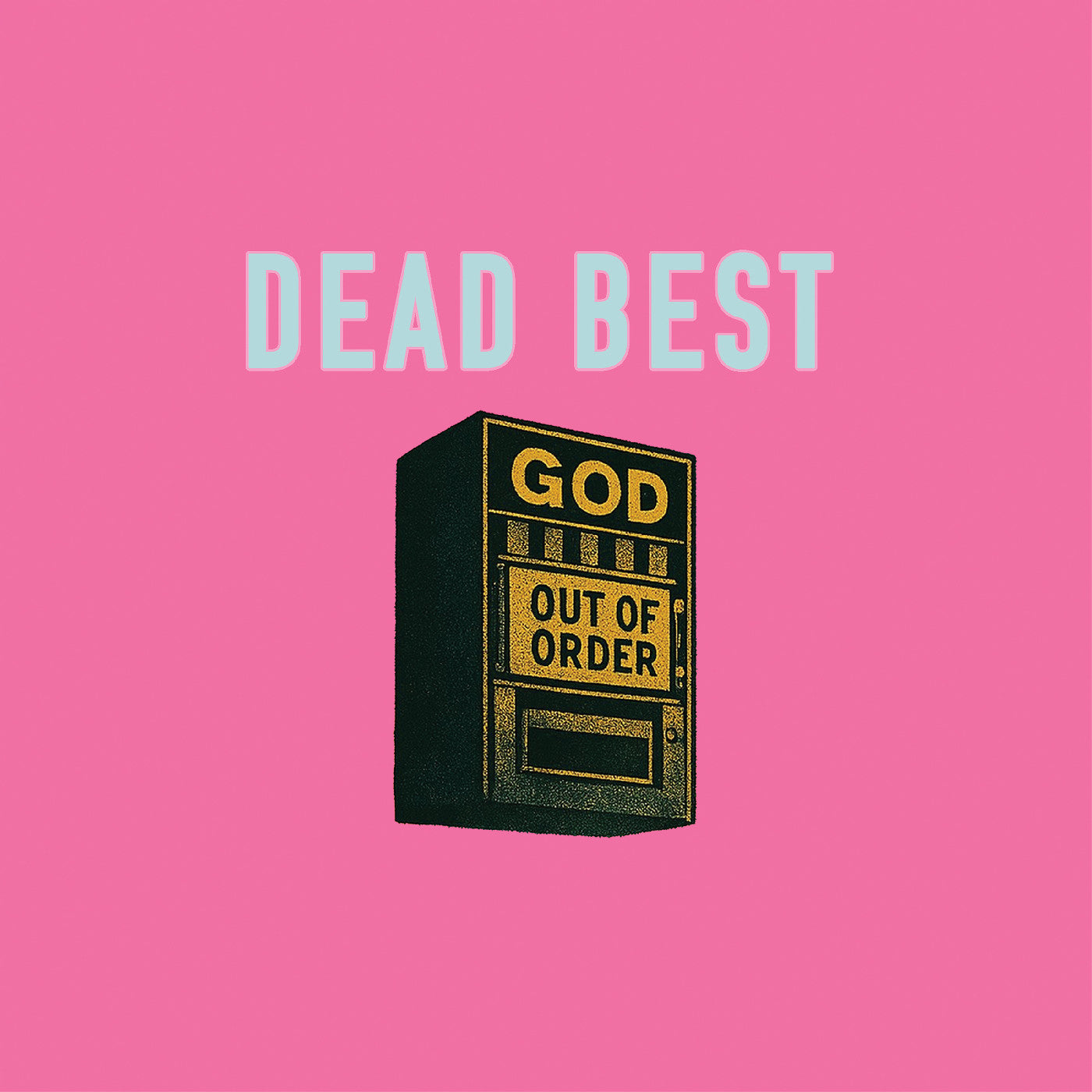 God: Out of Order