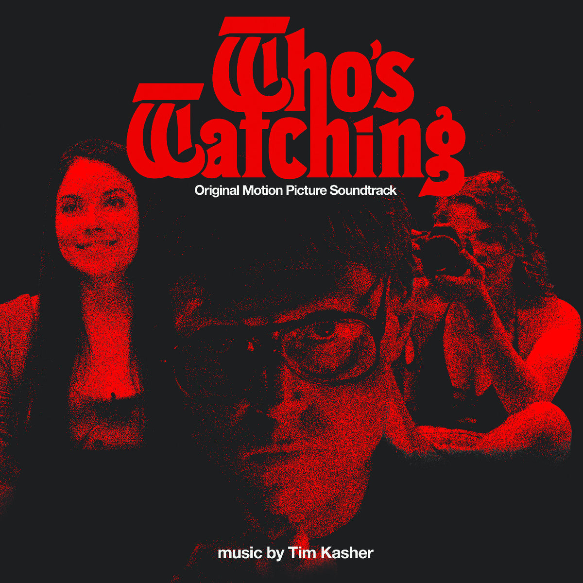 Who's Watching - Original Motion Picture Soundtrack