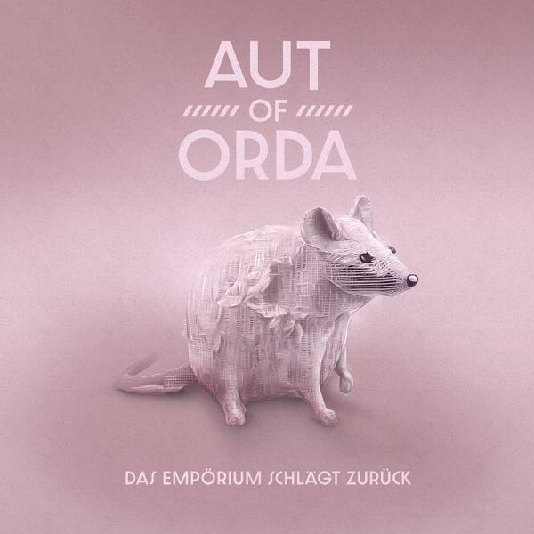 Aut of Orda - Das Empoerium schlaegt zurück Product Image