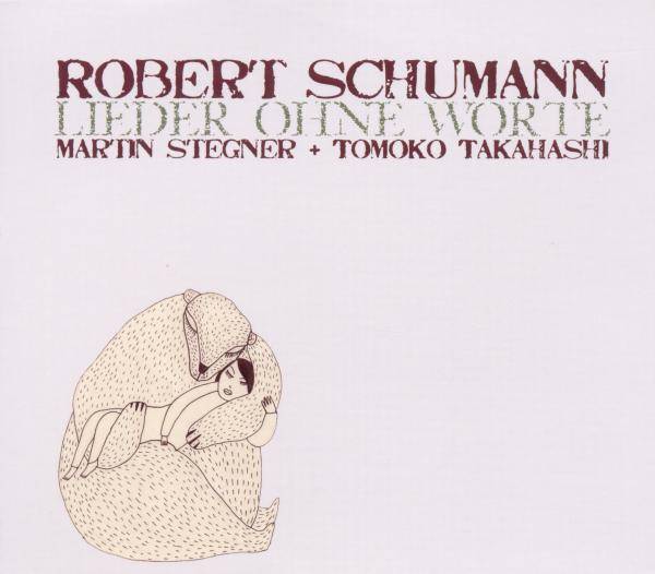 Various - Robert Schumann: Lieder Ohne Worte Product Image