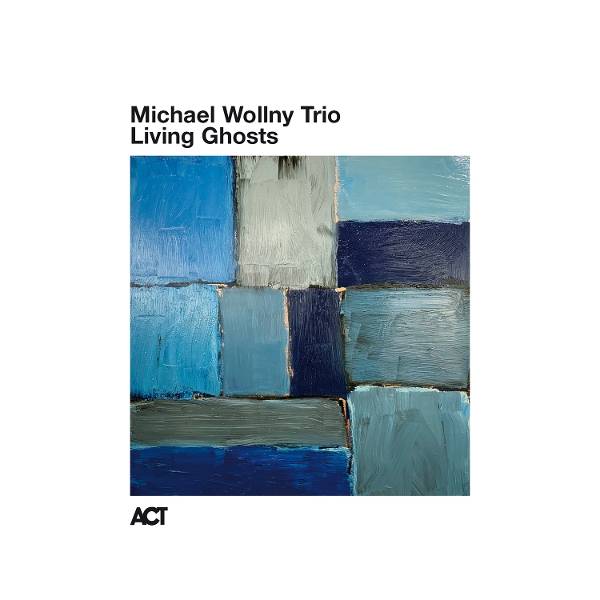 Michael Trio Wollny - Living Ghosts Product Image