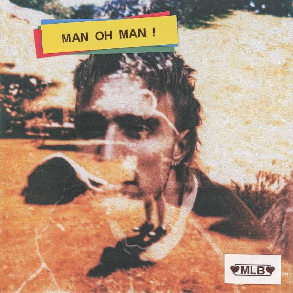 Martin Luke Brown - Man Oh man Product Image
