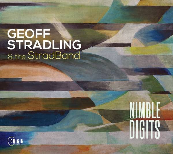 Geoff Stradling and the Stradband - Nimble Digits Product Image